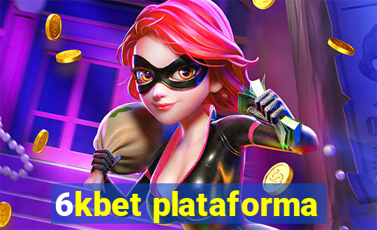 6kbet plataforma